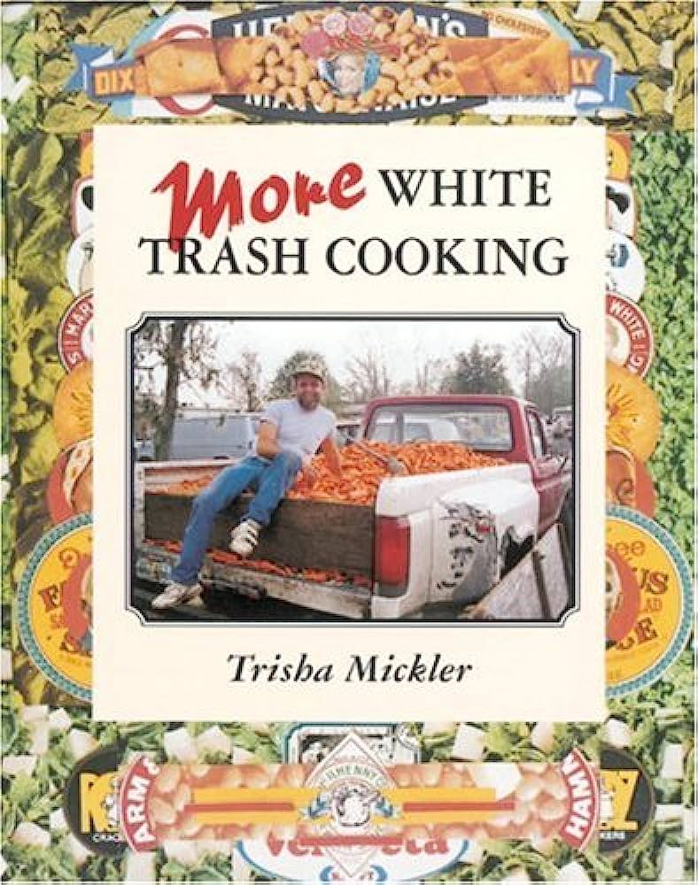 White trash Cook Book